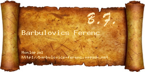 Barbulovics Ferenc névjegykártya